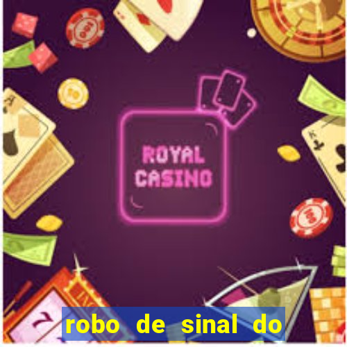 robo de sinal do fortune tiger